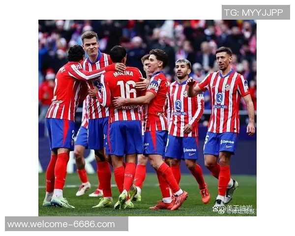 马竞主场连胜势头强劲2025年仅败于巴萨展现强大实力